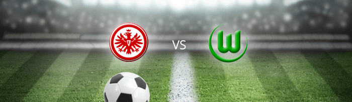 Eintracht Frankfurt – VfL Wolfsburg Wett Tipp