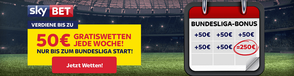 Sky Bet: Bis zum Bundesliga-Start jede Woche  Freiwetten im Wert bis 50 Euro verdienen