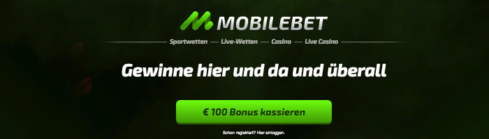 Mobilebet: Jetzt 100% Einzahlungsbonus bis 100 Euro sichern!