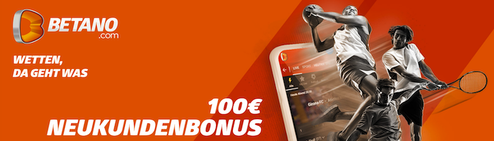 Jetzt anmelden und bis zu 100 Euro Betano Bonus kassieren!