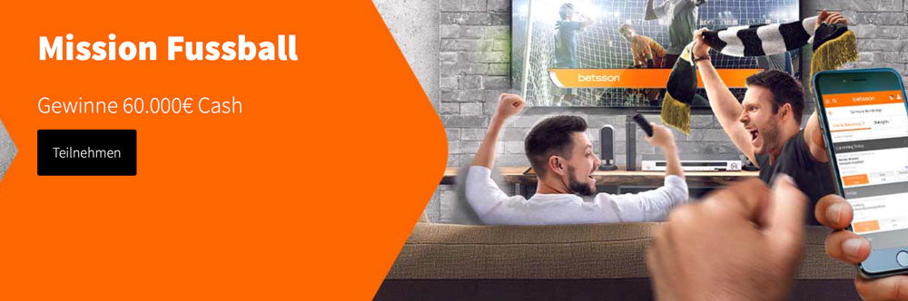 Betsson: 60.000 Euro Cash-Guthaben in der Mission Fußball